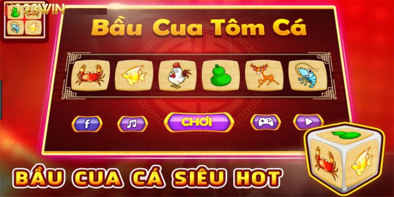 Sơ lược những nét chính về Game Bầu Cua Tôm Cá 123win