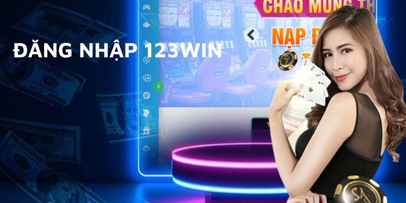 Đăng nhập 123win vào một nhà cái cá cược 